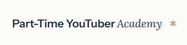 Ali Abdaal – Part-Time YouTuber Academy 2026